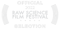 Raw Science Film Festival - Official selection 2022